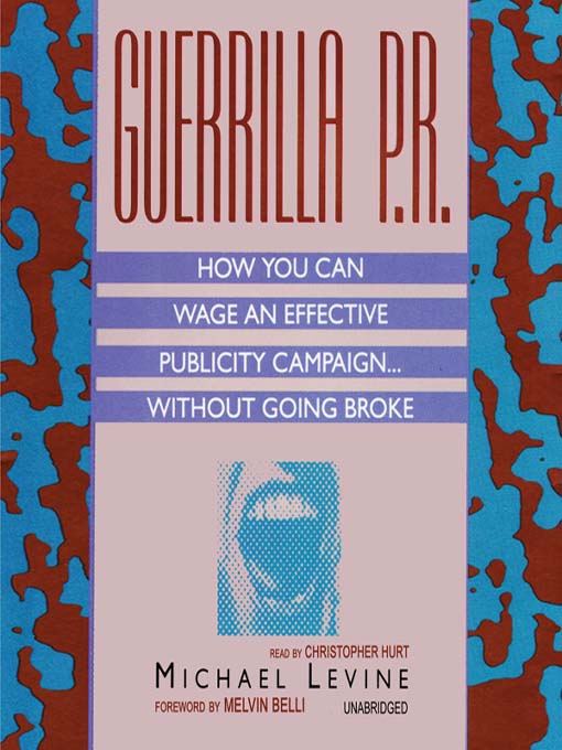 Title details for Guerrilla P. R. by Michael Levine - Wait list